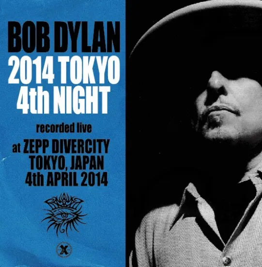 Bob Dylan / 2014 Tokyo 4th Night (2CDR)