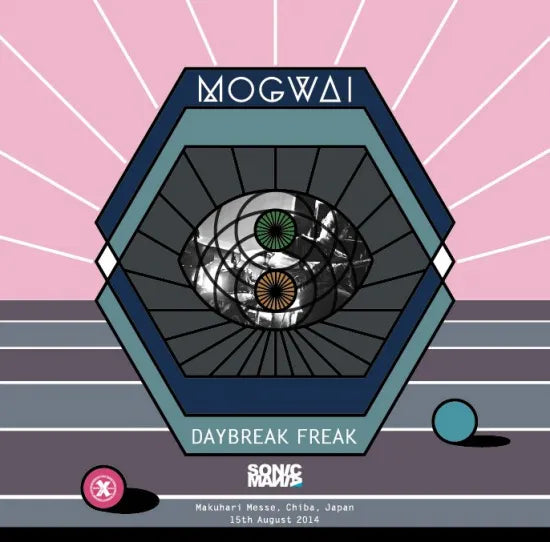 Mogwai / Daybreak Freak Sonic Mania 2014 (1CDR+1DVDR)
