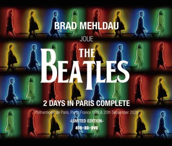 BRAD MEHLDAU JOUE THE BEATLES / 2 DAYS IN PARIS COMPLETE (4CDR)