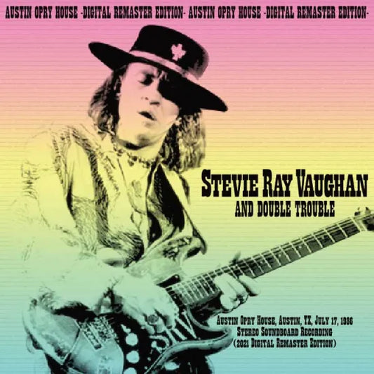 Stevie Ray Vaughan and Double Trouble / Austin Opry House 1986 Digital Remaster Edition (2CDR)