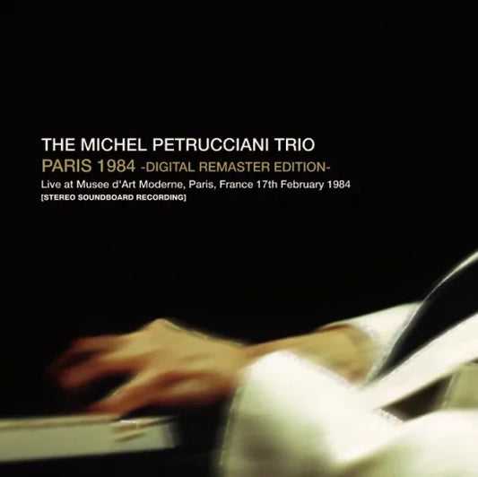 Michel Petrucciani Trio / Paris 1984 Digital Remaster Edition (2CDR)