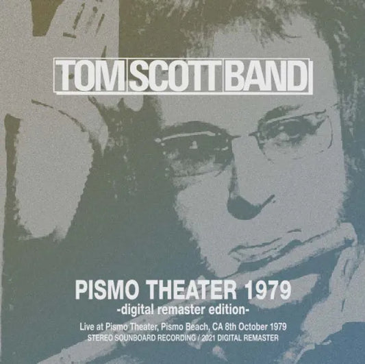 Tom Scott Band / Pismo Theater 1979 Digital Remaster Edition (1CDR)