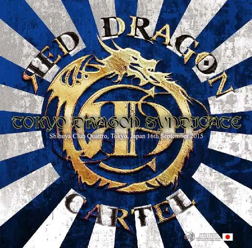 Red Dragon Cartel / Tokyo Dragon Syndicate en vivo en Japón 2015 (2CDR)