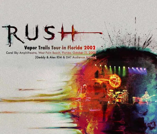 RUSH / Vapor Trails Tour in Florida 2002 (3CDR)