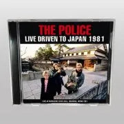 THE POLICE / LIVE DRIVEN TO JAPAN 1981 (1CDR)