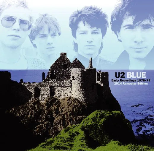 U2 / Blue Early Recordings 1978-79-2014 Remaster Edition (1CDR)