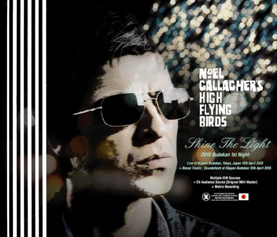 Noel Gallagher’s High Flying Birds / Shine The Light 2015 Budokan 1st Night (2CD+1DVD)
