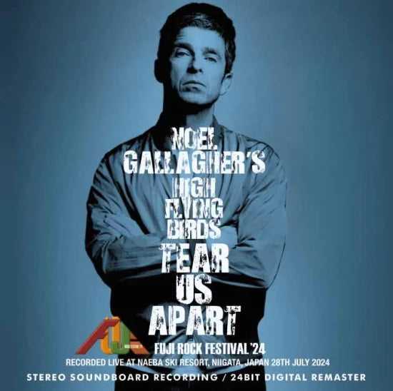 Noel Gallagher’s High Flying Birds / Tear Us Apart Fuji Rock Festival '24 STEREO SOUNDBOARD (2CDR)