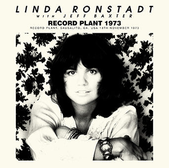 LINDA RONSTADT con JEFF BAXTER / RECORD PLANT 1973 SONIDO ESTÉREO (1 CD)