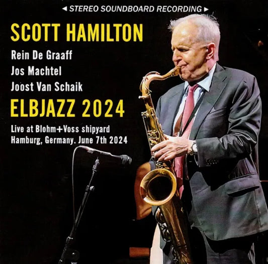SCOTT HAMILTON / ELBJAZZ 2024 SONIDO ESTÉREO (1 CD)