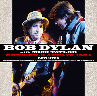 BOB DYLAN feat. MICK TAYLOR / BRUSSELS AFFAIR 1984 REVISITED (2CD)
