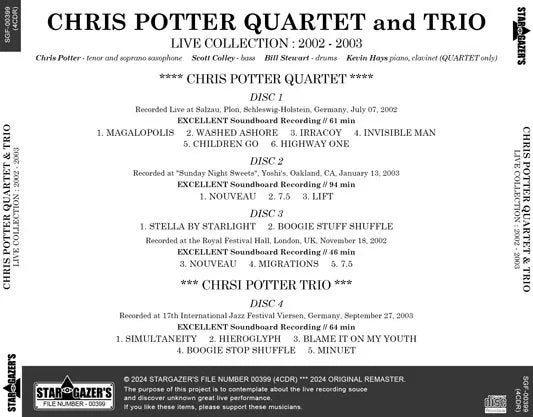 CUARTETO Y TRÍO DE CHRIS POTTER / COLECCIÓN EN VIVO 2002 - 2003 (4 CDR)