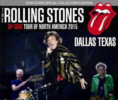 THE ROLLING STONES / ZIP CODE TOUR OF NORTH AMERICA 2015 DALLAS TEXAS (2CDR+1DVDR)