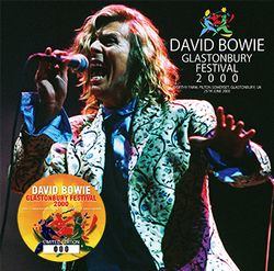 DAVID BOWIE / FESTIVAL DE GLASTONBURY 2000 2.ª edición SOUNDBOARD Pro shot (2 CD + 1 DVDR)