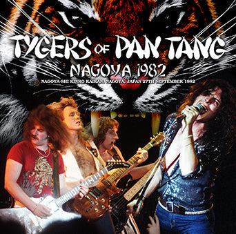 TYGERS OF PAN TANG / NAGOYA 1982 (1CDR)