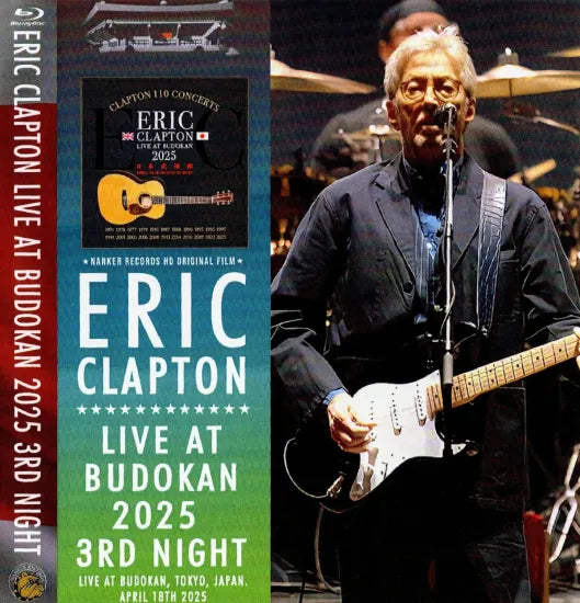 ERIC CLAPTON / BUDOKAN 2025 3RD NIGHT (1BDR+1DVDR)