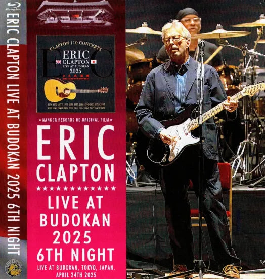 ERIC CLAPTON / BUDOKAN 2025 6TH NIGHT (1BDR+1DVDR)