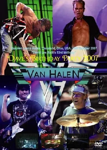 VAN HALEN / Dave’s Birthday Show 2007 (1DVDR)