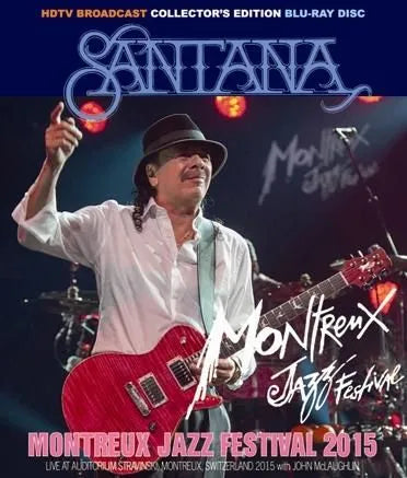 SANTANA / MONTREUX JAZZ FESTIVAL 2015 (1BDR)