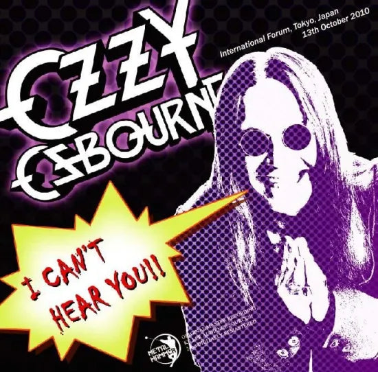 Ozzy Osbourne / I Can’t Hear You!! Live in Tokyo 2010 (2CDR)