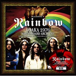 RAINBOW / OSAKA 1976 SOUNDBOARD ARCHIVES 2CD