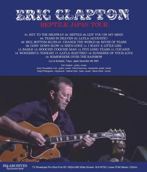 ERIC CLAPTON / REPTILE JAPAN TOUR QUINTA NOCHE EN BUDOKAN 2001 EDICIÓN COMPLETA FULL HD PRO SHOT (1BDR)