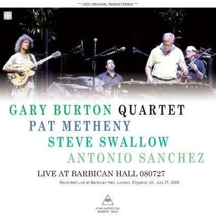 GARY BURTON QUARTET FEATURING PAT METHENY / LIVE AT BARBICAN HALL 080727 (2CDR)