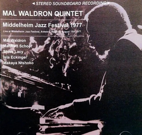 Mal Waldron Quintet / Middelheim Jazz Festival 1977 (1CDR)