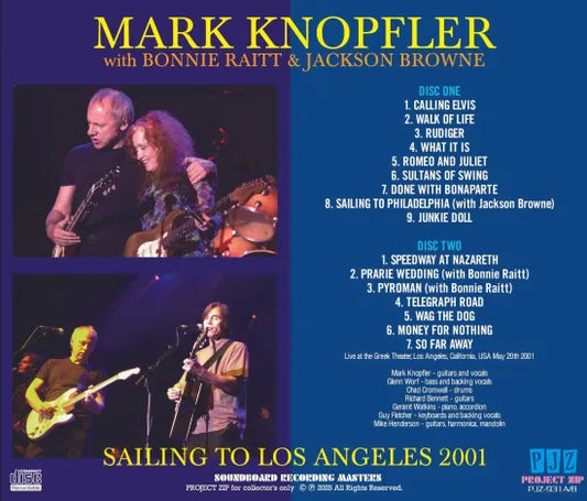 MARK KNOPFLER / SAILING TO LOS ANGELES 2001  STEREO SOUNDBOARD (2CDR)