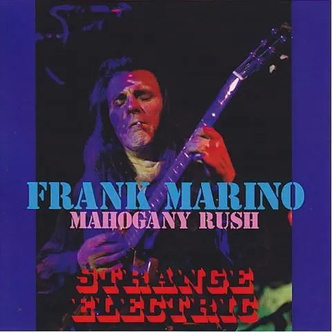 FRANK MARINO and MAHOGANY RUSH / STRANGE ELECTRIC SOUNDBOARD (1CDR+1DVDR)