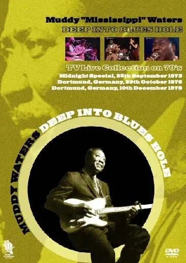 Muddy Waters / Deep Into Blues Hole PRO-SHOT (1DVDR)