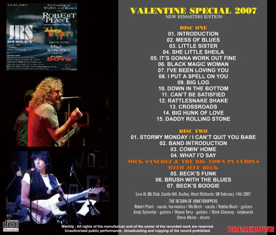 ROBERT PLANT & THE RETURN OF HONEYDRIPPERS + with JEFF BECK / VALENTINE SPECIAL 2007 (2CDR)