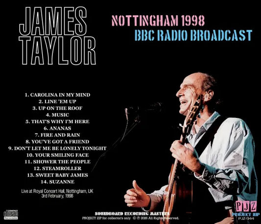 JAMES TAYLOR / NOTTINGHAM 1998 BBC RADIO BROADCAST SOUNDBOARD (1CDR)