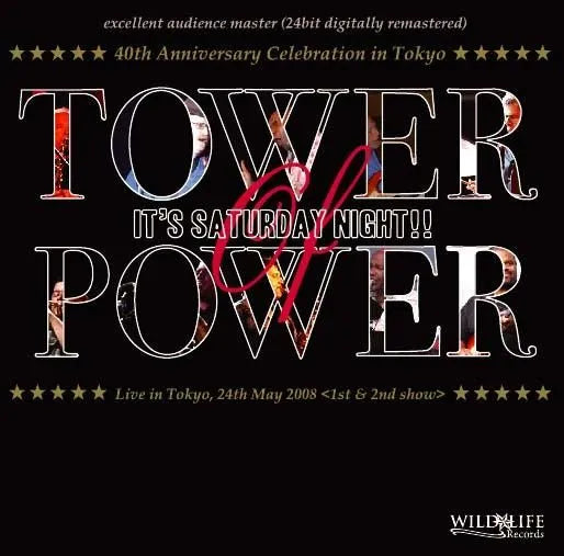 TOWER OF POWER / It’s Saturday Night!! -Live in Japan 2008 (2CDR)