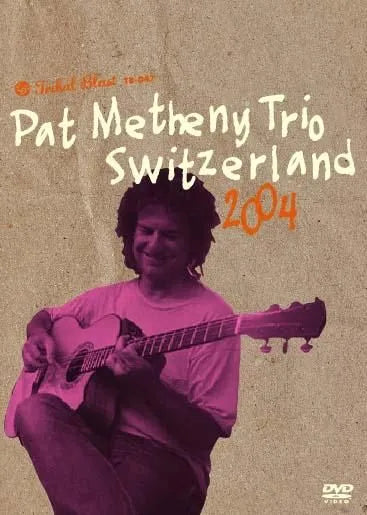 Pat Metheny Trio / Switzerland 2004 (1DVDR)