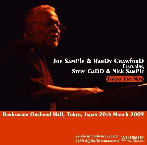 Joe Sample & Randy Crawford featuring Steve Gadd and Nick Sample / Tokyo 1st Nite (2CDR)
