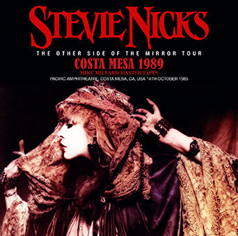 STEVIE NICKS / COSTA MESA 1989 MIKE MILLARD MASTER TAPES (2CDR)