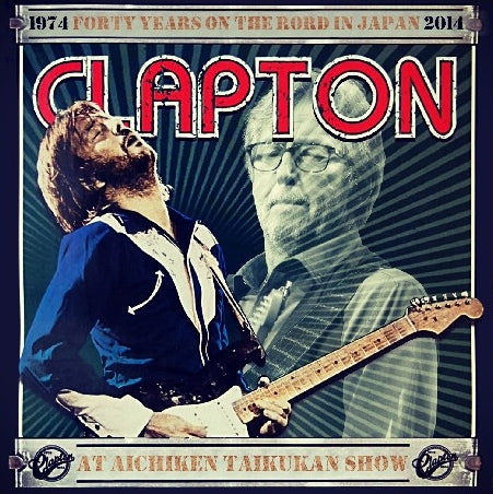 Eric Clapton / Japan Tour 2014 Aichiken Taikukan (2CDR)