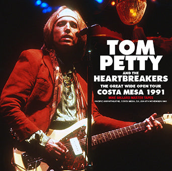 TOM PETTY & THE HEARTBREAKERS / COSTA MESA 1991 MIKE MILLARD MASTER TAPES (2CDR)