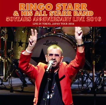 RINGO STARR / 50YEARS ANNIVERSARY LIVE 2016 (2CDR)