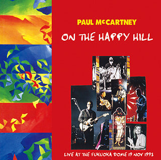 PAUL McCARTNEY / ON THE HAPPY HILL 、ECD、E"<span data-mce-fragment=""1"">Live at the Fukuoka Dome