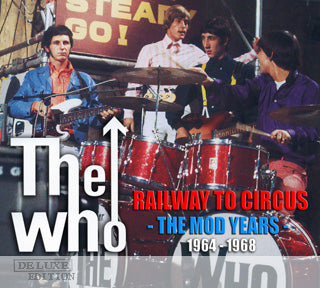 THE WHO / RAILWAY TO CIRCUS THE MOD YEARS 1964-1967 【2CD+DVD】