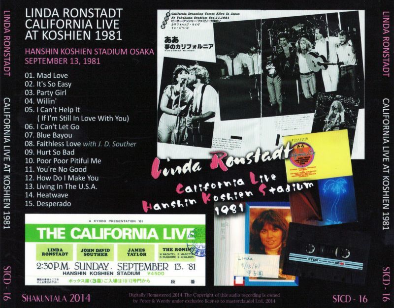 LINDA RONSTADT CALIFORNIA LIVE AT HANSHIN KOSHIEN STADIUM 1981 【1CD】