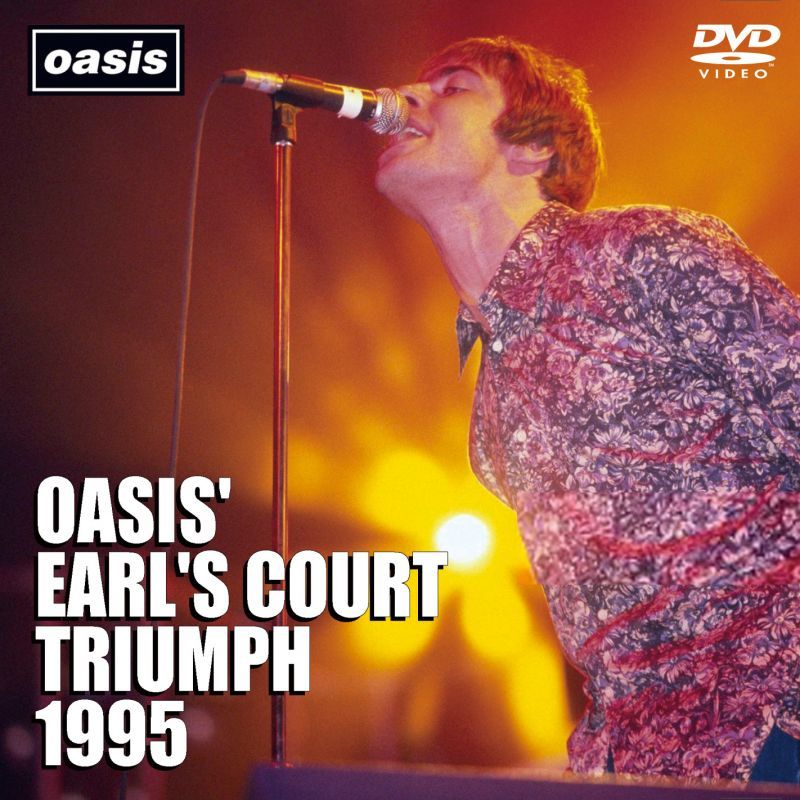 OASIS / 1995 OASIS' EARL'S COURT TRIUMPH (4CD+DVD)