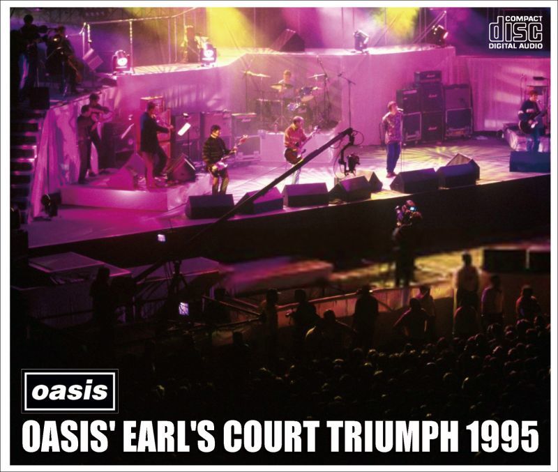 OASIS / 1995 OASIS' EARL'S COURT TRIUMPH (4CD+DVD)
