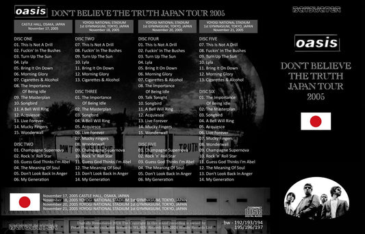 OASIS / 2005 DON'T BELIEVE THE TRUTH JAPAN TOUR (6CD)