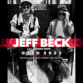 JEFF BECK w/JOHNNY DEPP / OSLO 2022: ORIGINAL MASTER (2CDR)