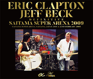 ERIC CLAPTON & JEFF BECK / DEFINITIVE SAITAMA SUPER ARENA 2009 (6CD)