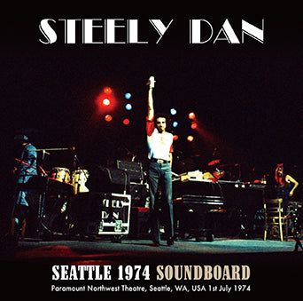 STEELY DAN / SEATTLE 1974 SOUNDBOARD STEREO SOUNDBOARD (1CDR)