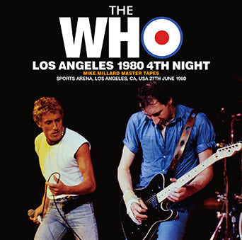 THE WHO / LOS ANGELES 1980 4TH NIGHT MIKE MILLARD MASTER TAPES (2CDR)
